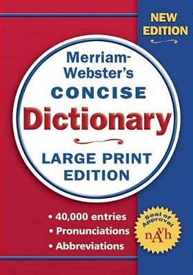 Merriam-Webster's Concise Dictionary: Large Print Edition-..
