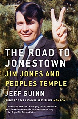 The Road To Jonestown: Jim Jones And Peoples Temple-..