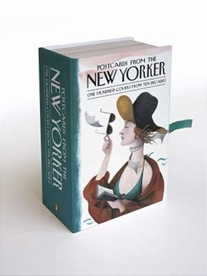 Postcards From The New Yorker: One Hundred Covers From Ten Decades-..