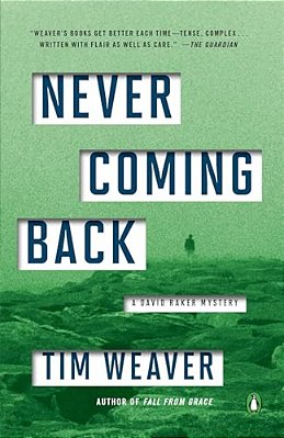 Never Coming Back: A David Raker Mystery-..