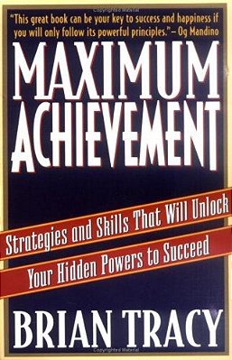 Maximum Achievement: Strategies And Skills That Will Unlock Your Hidden Powers To Succeed-..