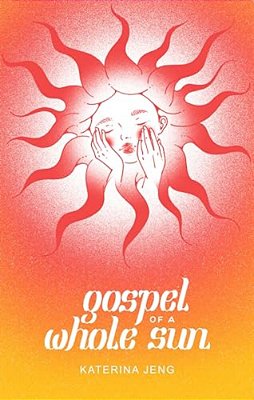 Gospel Of A Whole Sun-..