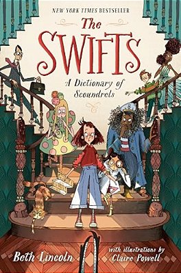 The Swifts: A Dictionary Of Scoundrels-..