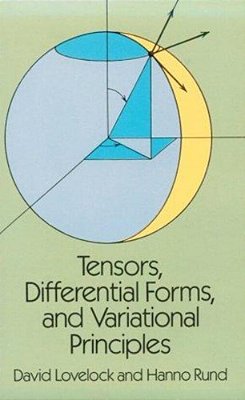 Tensors, Differential Forms, And Variational Principles-..