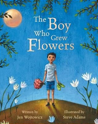 The Boy Who Grew Flowers-..