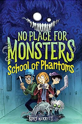No Place For Monsters: School Of Phantoms-..