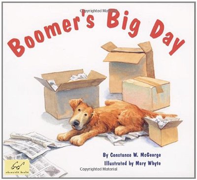 Boomer's Big Day: (Dog Books For Kids, Puppy Dog Book, Children's Book About Dogs)-..