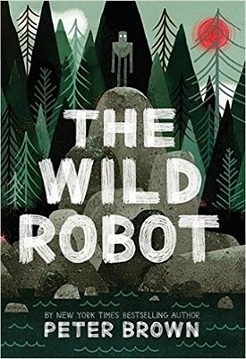 The Wild Robot: Volume 1-..