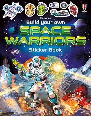 Build Your Own Space Warriors Sticker Book-..