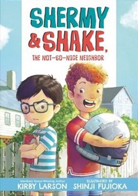 Shermy And Shake, The Not So Nice Neighbor-..