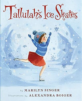 Tallulah's Ice Skates: A Winter And Holiday Book For Kids-..