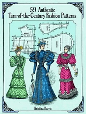 59 Authentic Turn-Of-the-century Fashion Patterns-..