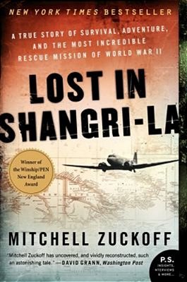 Lost In Shangri-La: A True Story Of Survival, Adventure, And The Most Incredible Rescue Mission Of World War II-..