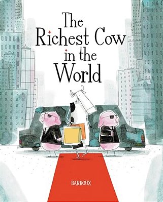 The Richest Cow In The World-..