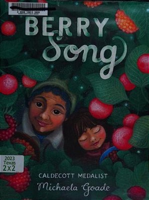 Berry Song (Caldecott Honor Book)-..