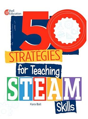 50 Strategies For Teaching Steam Skills-..