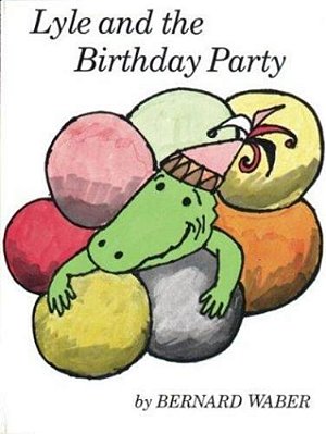 Lyle And The Birthday Party-..