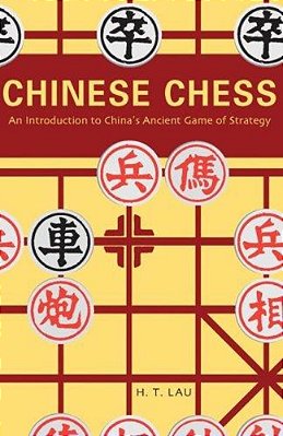 Chinese Chess: An Introduction To China's Ancient Game Of Strategy-..