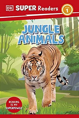Dk Super Readers Level 1 Jungle Animals-..