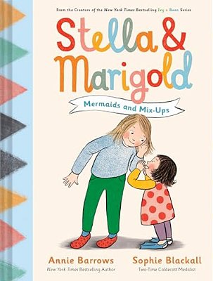 Stella & Marigold: Mermaids And MIX-Ups: Book 2-..