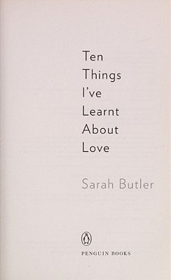 Ten Things I'Ve Learnt About Love-..