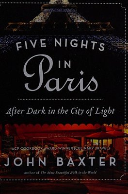 Five Nights In Paris: After Dark In The City Of Light-..