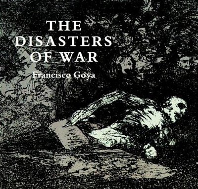 The Disasters Of War-..