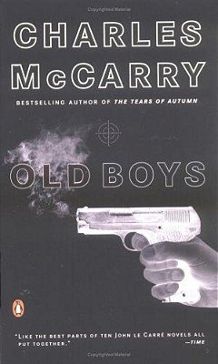 Old Boys: A Thriller-..
