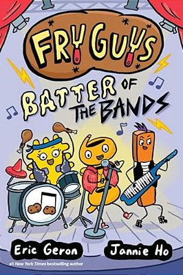 Fry Guys: Batter Of The Bands: Volume 2-..