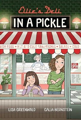 Ellie's Deli: In A Pickle!: Vol. 2 Volume 2-..