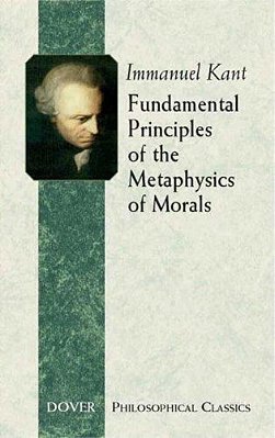 Fundamental Principles Of The Metaphysics Of Morals-..