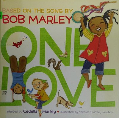 One Love: (Multicultural Childrens Book, Mixed Race Childrens Book, Bob Marley Book For Kids, Music Books For Kids)-..