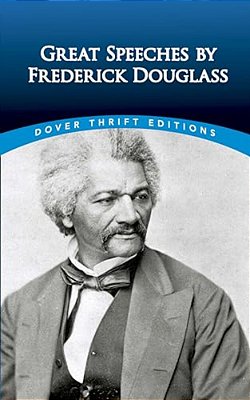 Great Speeches By Frederick Douglass-..