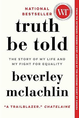 Truth Be Told: The Story Of My Life And My Fight For Equality-..