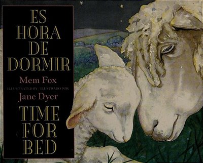 Time For Bed/ES Hora De Dormir: Bilingual English-Spanish-..