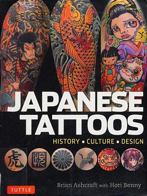 Japanese Tattoos: History * Culture * Design-..
