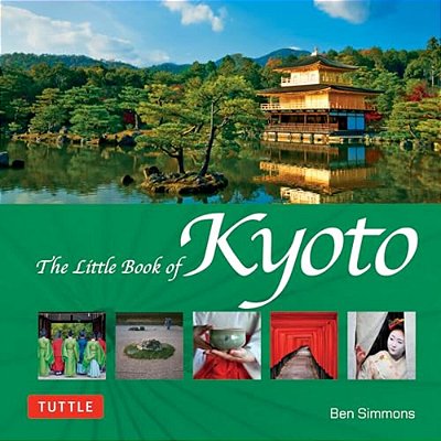 The Little Book Of Kyoto-..