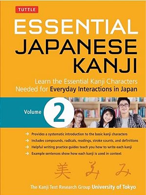 Essential Japanese Kanji Volume 2: (Jlpt Level N4/Ap Exam Prep) Learn The Essential Kanji Characters Needed For Everyday Interactions In Japan-..