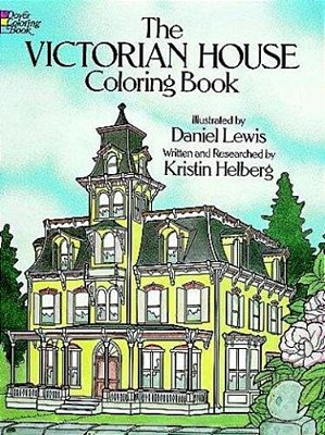 The Victorian House Coloring Book-..