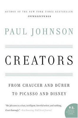 Creators: From Chaucer And Durer To Picasso And Disney-..