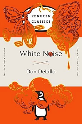 White Noise: (Penguin Orange Collection)-..