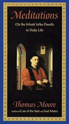 Meditations: On The Monk Who Dwells In Daily Life-..