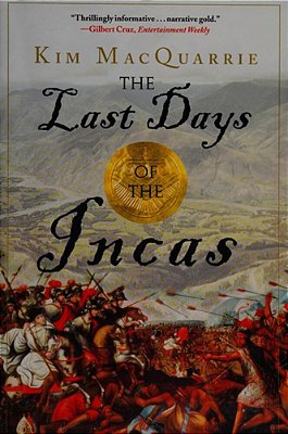 The Last Days Of The Incas-..