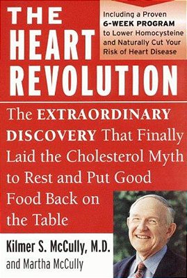The Heart Revolution: The Extraordinary Discovery That Finally Laid The Cholesterol Myth To Rest-..
