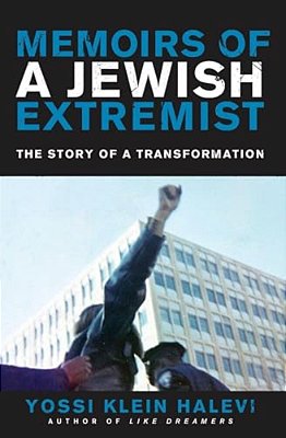 Memoirs Of A Jewish Extremist-..