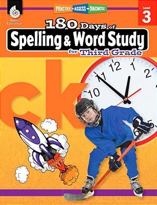 180 Days(tm) Spelling And Word Study For Third Grade: Practice, Assess, Diagnose-..