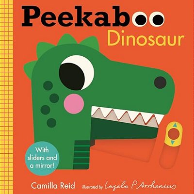 Peekaboo: Dinosaur: (An Interactive Board Book For Babies & Toddlers With Mirror & Sliders To Push, Pull, Or Turn. Cute Artwork Includes Friendly Dino-..