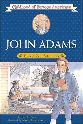 John Adams: Young Revolutionary-..