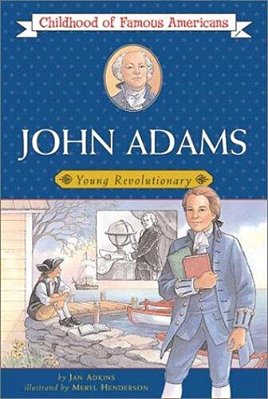 John Adams: Young Revolutionary-..