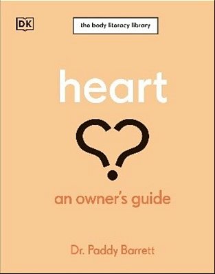 Heart: An Owner's Guide: The Irish Times Number 1 Bestseller-..